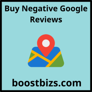 Buy Negative Google Reviews
